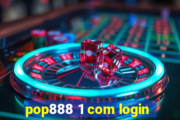 pop888 1 com login